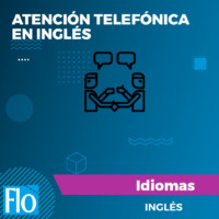ATENCIÓN TELEF. EN INGLÉS. Flo Formación