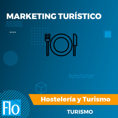 MARKETING TURIS. Flo Formación