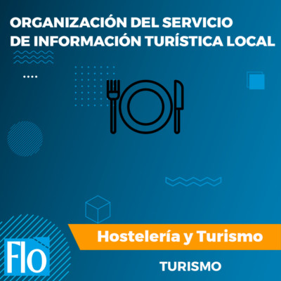 ORGANIZACIÓN DEL SERVICIO INFORMACIÓN LOCAL Flo Formación