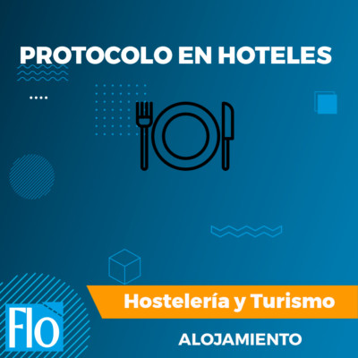 PROTOCOLO EN HOTEL Flo Formación