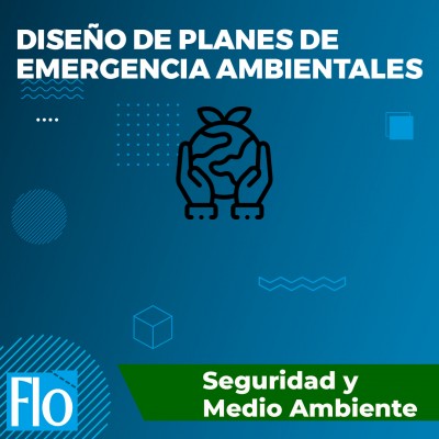 DISEÑO DE PLANES DE EMERGENCIA AMBIENTALES Flo Formción