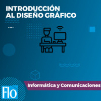 INTRODUCCIÓN DISEÑO GRÁFICO Flo Formación
