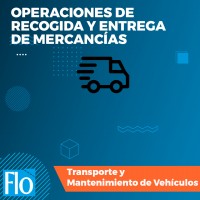 OPERACIONES DE RECOGIDA Y ENTREGA DE MERCANCIAS Flo Formación