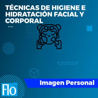 TÉCNICAS DE HIGIENE Flo Formación