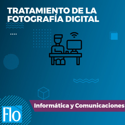TRATAMIENTO FOTOGRAFÍA Flo Formación