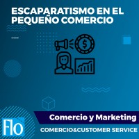ESCAPARATISMO PEQUEÑO COMERCIO Flo Formación