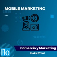 MOBILE MARKETING Flo Formación