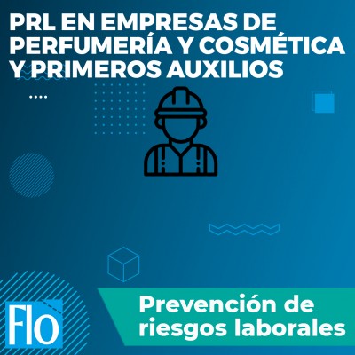 PRL EN EMPRESAS DE PERFUMERÍA Y COSMÉTICA Flo Formación