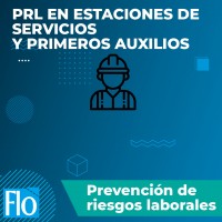 PRL EN ESTACIONES DE SERVICIOS Y PRIMEROS AUXILIOS Flo Formación