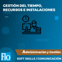 GESTIÓN DEL TIEMPO RECURSOS E INSTALACIONES Flo Formación