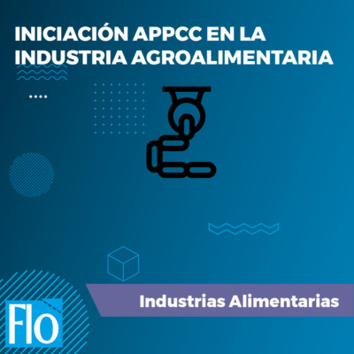 INICIACIÓN APPCC EL LA INDUSTRIA ALIMENTARIA Flo Formación