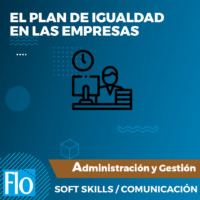 EL PLAN DE IGUALDAD EN LAS EMPRESAS Flo Formación