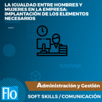 LA IGUALDAD ENTRE HOMBRES Y MUJERES EN LA EMPRESA Flo Formación