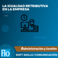LA IGUALDAD RETRIBUTIBA EN LA EMPRESA Flo Formación