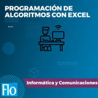 PROGRAMACIÓN DE ALGORITMOS CON EXCEL Flo Formación
