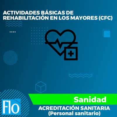 ACTIVIDADES BÁSICAS DE REHABILITACIÓN (CFC) Flo Formación