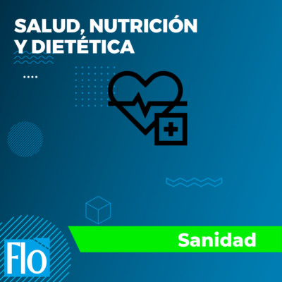 SALUD, NUTRICIÓN Y DIETÉTICA Flo Formación