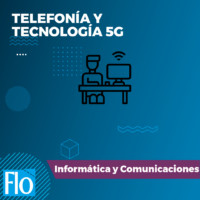 TELEFONÍA Y TECNOLOGÍA 5G Flo Formación