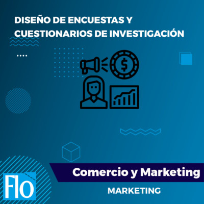 DISEÑO DE ENCUESTAS Y CUESTIONARIOS DE INVESTIGACIÓN Flo Formación