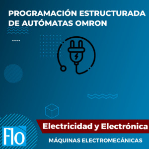PROGRAMACIÓN ESTRUCTURADA DE AUTÓMATAS OMRON Flo Formación