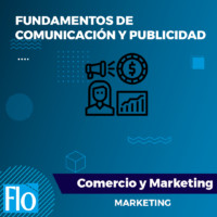 FUNDAMENTOS DE COMUNICACIÓN Y PUBLICIDAD Flo Formación