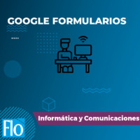 GOOGLE FORMULARIOS Flo Formación