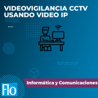 VIDEOVIGILANCIA CCTV Flo Formación