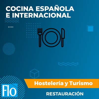 COCINA ESPAÑOLA E INTERNACIONAL Flo Formación