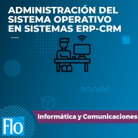 ERP-CRM ADMINISTRACIÓN DE SISTEMAS Flo Formación