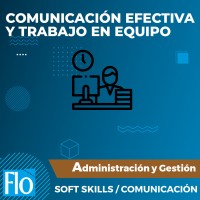 COMUNICACIÓN EFECTIVA Y TRABAJO EN EQUIPO Flo Formación