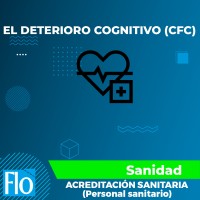 EL DETERIORO COGNITIVO (CFC) Flo Formación