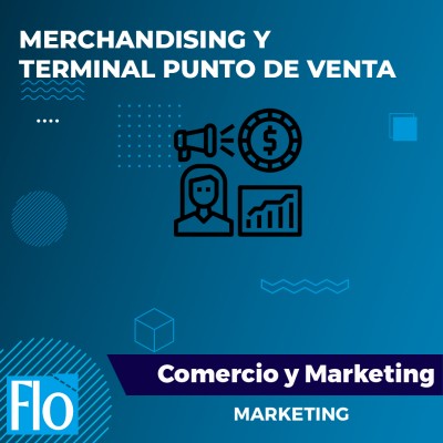 MERCHANDISING Y TERMINAL PUNTO DE VENTA Flo Formación