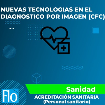 NUEVAS TECNOLOGIAS EN EL DIAGNOSTICO POR IMAGEN Flo Formación