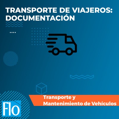 DOCUMENTACIÓN EN TRANSPORTE DE VIAJEROS Flo Formación