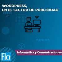 WORDPRESS EN EL SECTOR DE PUBLICIDAD Flo Formación