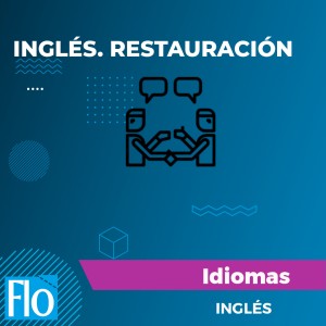 INGLÉS. RESTAURACIÓN Flo Formación