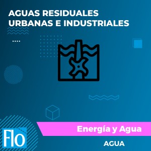 AGUAS RESIDUALES URBANAS E INDUSTRIALES Flo Formación