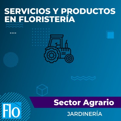 SERVICIOS Y PRODUCTOS EN FLORISTERÍA Flo Formación