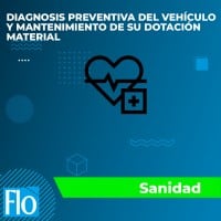 DIAGNOSIS PREVENTIVA DEL VEHÍCULO Y MANTENIMIENTO DE SU DOTACIÓN MATERIAL Flo Formación