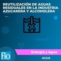 REUTILIZACIÓN DE AGUAS RESIDUALES EN LA INDUSTRIA AZUCARERA Y ALCOHOLERA Flo Formación