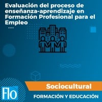 Evaluación del proceso de enseñanza-aprendizaje en Formación Profesional para el Empleo Flo Formación