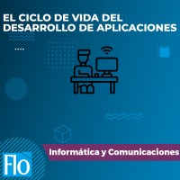 EL CICLO DE VIDA DEL DESARROLLO DE APLICACIONES