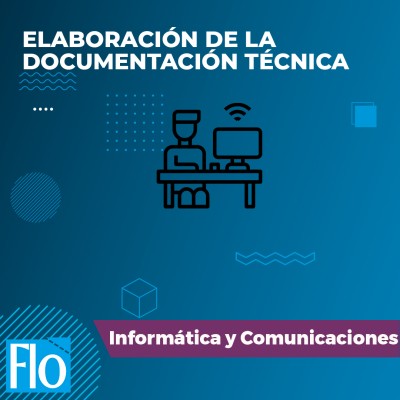ELABORACIÓN DE LA DOCUMENTACIÓN TÉCNICA Flo Formación