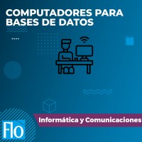 COMPUTADORES PARA BASES DE DATOS Flo Formación