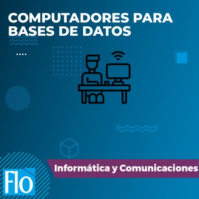 COMPUTADORES PARA BASES DE DATOS Flo Formación