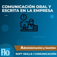 COMUNICACIÓN ORAL Y ESCRITA EN LA EMPRESA Flo Formación