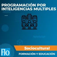 PROGRAMACIÓN POR INTELIGENCIAS MULTIPLES Flo Formación