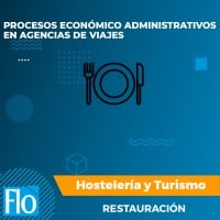 PROCESOS ECONÓMICO ADMINISTRATIVOS EN AGENCIAS DE VIAJES Flo Formación