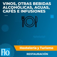 VINOS, OTRAS BEBIDAS ALCOHÓLICAS, AGUAS, CAFÉS E INFUSIONES Flo Formación
