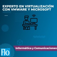 EXPERTO EN VIRTUALIZACIÓN CON VMWARE Y MICROSOFT Flo Formación